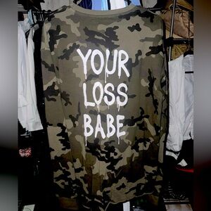 Zara NWT camo sweatshirt size medium. Back says “Your loss Babe” Size M